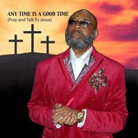 K. Perry - Any Time Is a Good Time (Pray and Talk to Jesus)