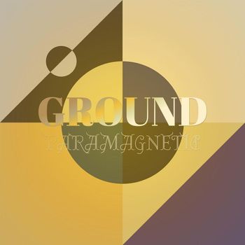 Various Artists - Ground Paramagnetic