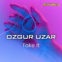 Ozgur Uzar - Take It