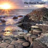 The Reese Project - Finn MacCool's Rising