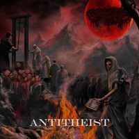 xCELESTIALx - Antitheist: Rise of Hatred
