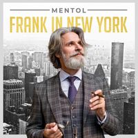 Mentol - Frank in New York