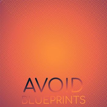 Various Artists - Avoid Blueprints