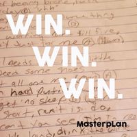 Masterplan - Win Win Win (Explicit)