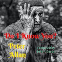Peter Allan - Do I Know You?