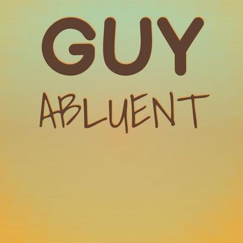 Various Artists - Guy Abluent