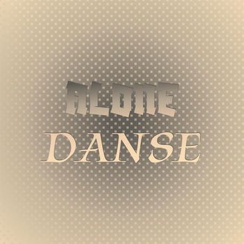 Various Artists - Alone Danse