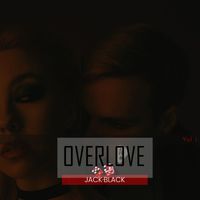Jack Black - Overlove