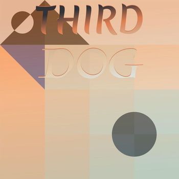 Various Artists - Third Dog