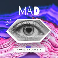 Luca Kallweit - MAD