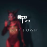T-Cutt - CUTT DOWN