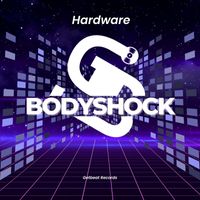 Hardware - Bodyshock