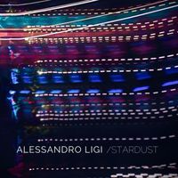 Alessandro Ligi - Stardust