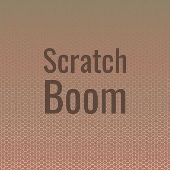 Various Artists - Scratch Boom