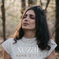 Xezal - Aşmê û Tîjî