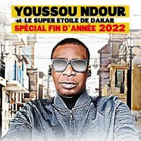 Youssou N'Dour - Spécial fin d'année 2022