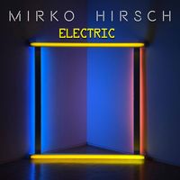Mirko Hirsch - Electric