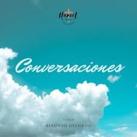 Alfonso Delgado - Conversaciones