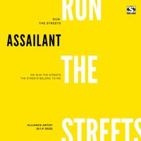 Assailant - WE RUN THE STREETS