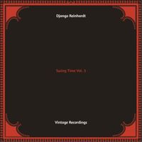 Django Reinhardt - Swing Time, Vol. 3 (Hq remastered 2022)