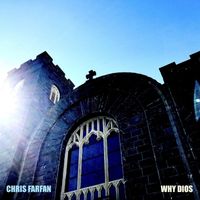 Chris Farfan - Why Dios