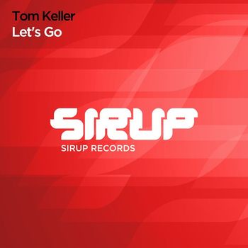 Tom Keller - Let's Go