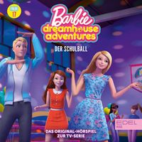 Barbie - Folge 17: Der Schulball (Das Original-Hörspiel zur TV-Serie)