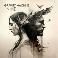 Gravity Machine - Nine