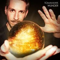 Tomahawk - Wunder