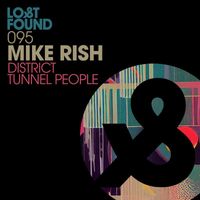 Mike Rish - District / Tunnel People