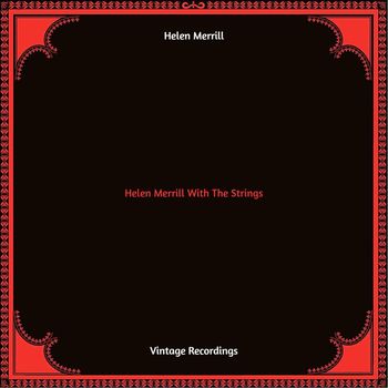 Helen Merrill - Helen Merrill With The Strings (Hq remastered 2022)