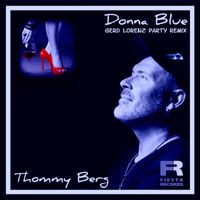 Thommy Berg - Donna Blue (Gerd Lorenz Party Remix)