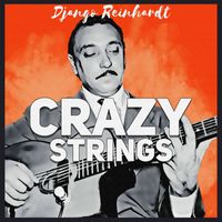Django Reinhardt - Crazy Strings