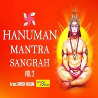 Dinesh Arjuna & Ravi Khanna - Hanuman Mantra Sangrah, Vol. 2