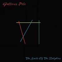 Gallows Pole - The Smile of the Dolphins (Remaster)