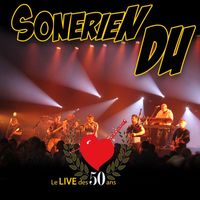 Sonerien Du - Le Live des 50 ans (Explicit)