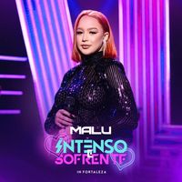 Malu - Intenso E Sofrente (Ao Vivo)