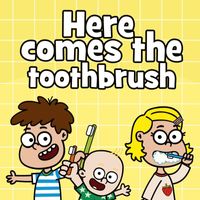 Hooray Kids Songs - Here Comes The Toothbrush