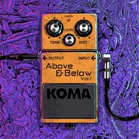 Koma - Above & Below, Vol. 01