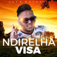 Cheb Mourad - Ndirelha Visa
