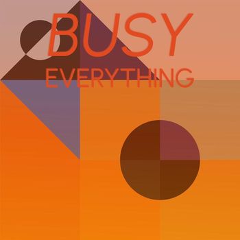 Various Artists - Busy Everything