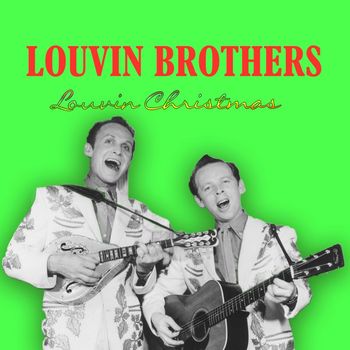 Louvin Brothers - Louvin Brothers Louvin Christmas