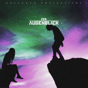 Zeb - Augenblick