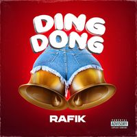 Rafik - Ding Dong (Explicit)