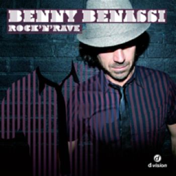 Benny Benassi - Rock `N' Rave (Explicit)