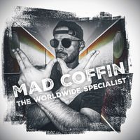 Mad Coffin - The Worldwide Specialist