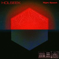 Holseek - Night Speech