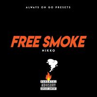 Nikko - Free Smoke (Explicit)