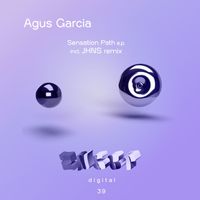 Agus Garcia - Sensation Path Ep