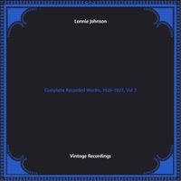 Lonnie Johnson - Complete Recorded Works, 1926-1927, Vol. 2 (Hq remastered)
